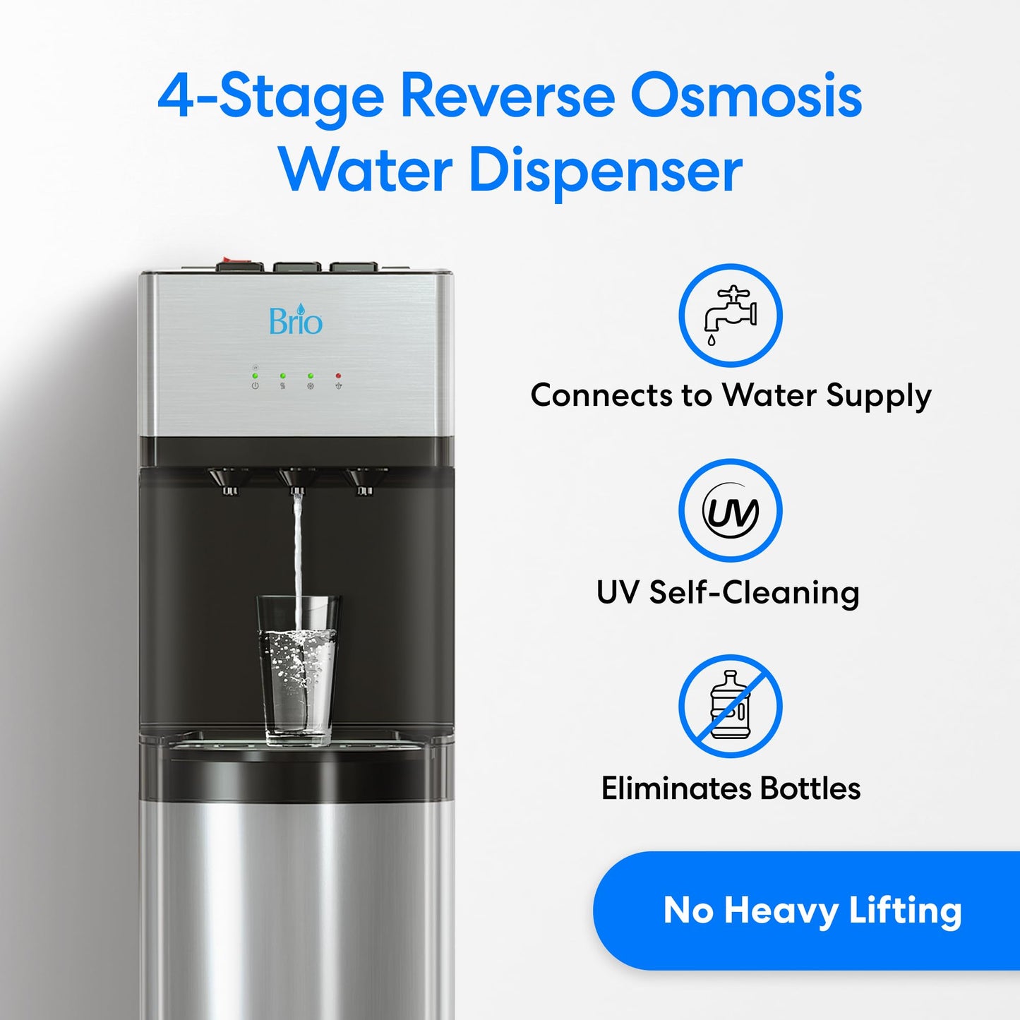 Brio 500 Series Bottle-Less Water Cooler Water Dispenser