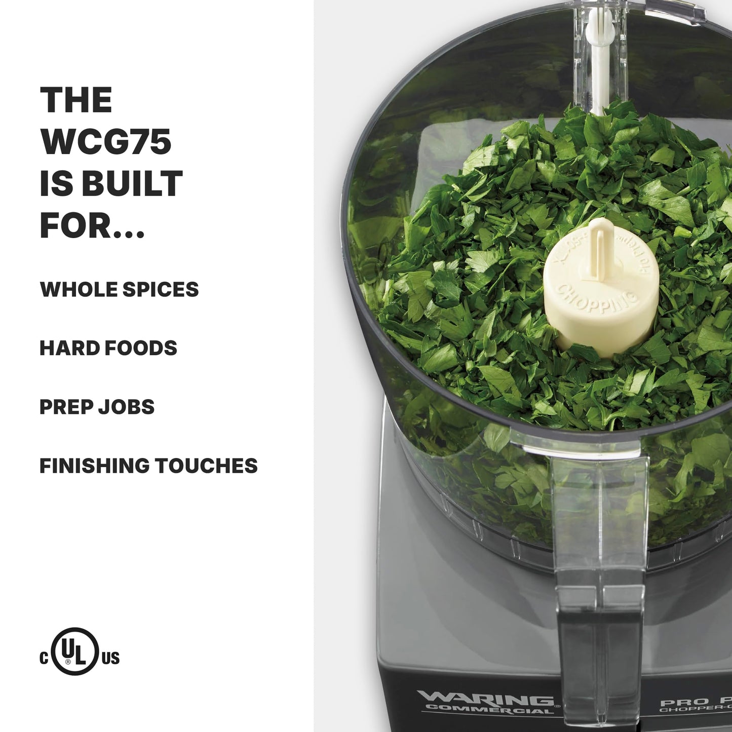 Waring Commercial Pro Prep Chopper Grinder, 3/4 Horsepower High-Speed Motor, 3/4 Quart Capacity, Dual Bowl for Chopping and Grinding, Grind Spices and Hard Foods, Parmesan and Chocolate, WCG75