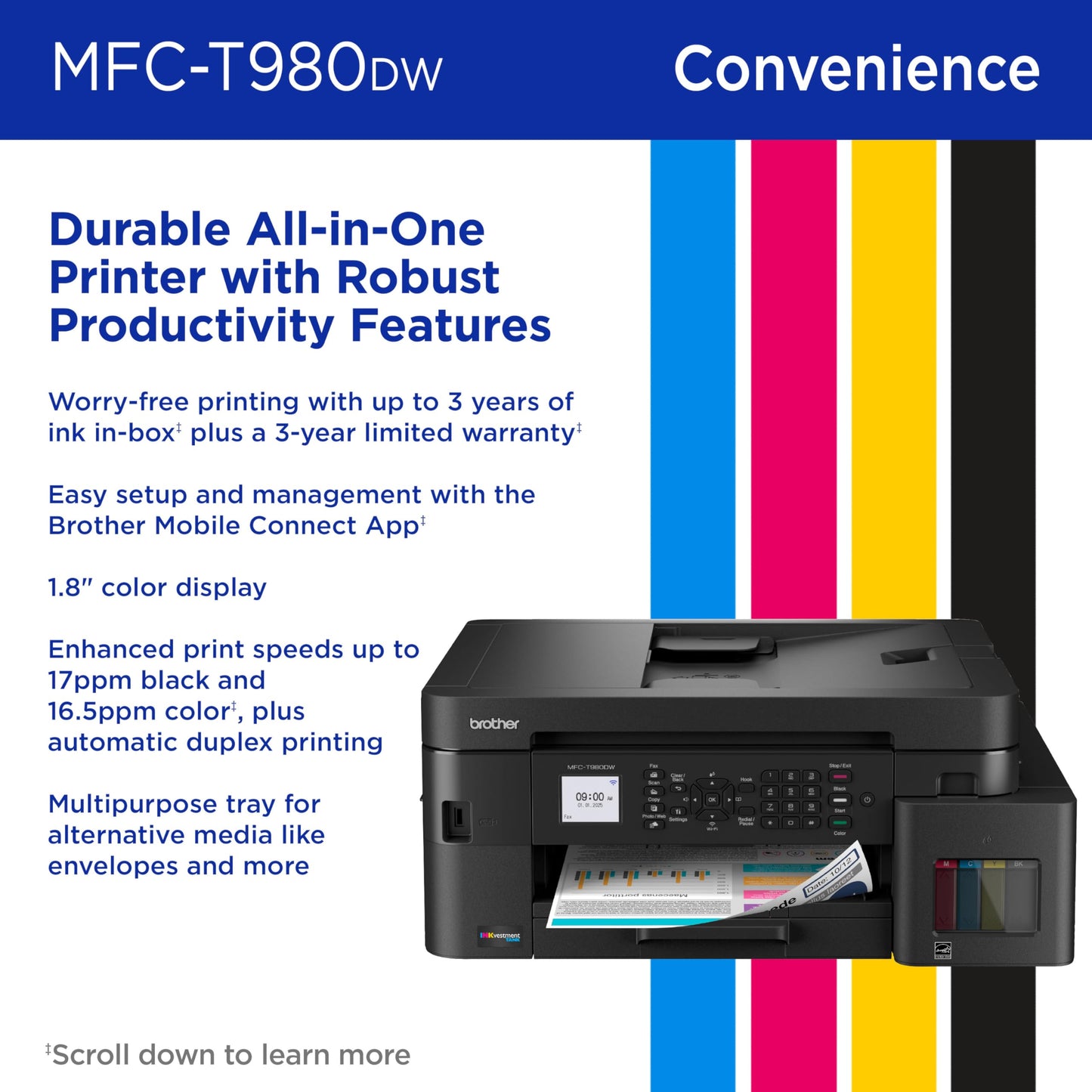 Brother INKvestment Tank 980 Wireless and Ethernet Color Inkjet All-in-One Printer with Multipurpose Tray | Includes up to 3 Years of Ink in-Box(1) and Limited Warranty(2) (MFC-T980DW)