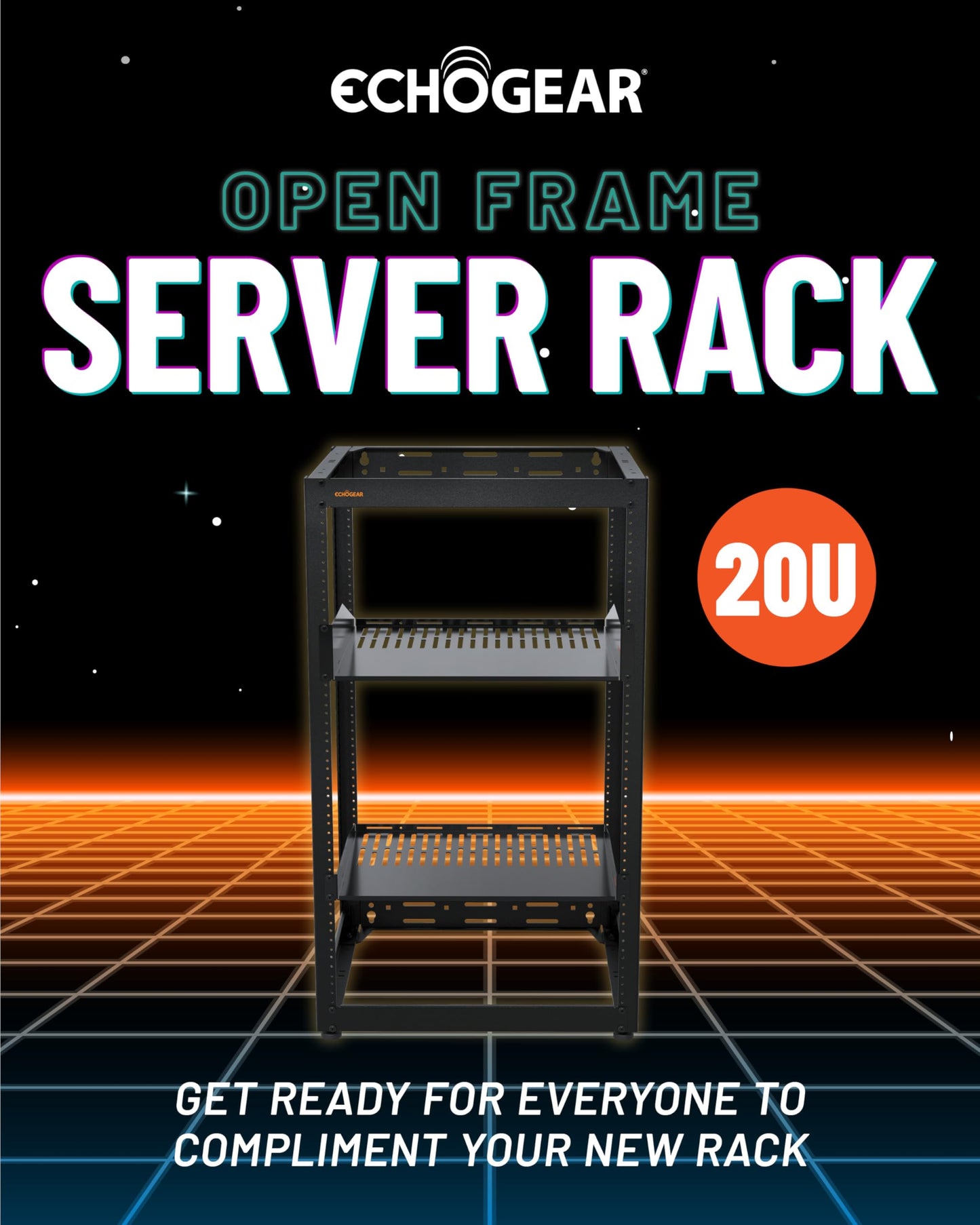 ECHOGEAR 20U Open Frame Rack w/Optimal Air Flow, DIY Assembly, 20.4” Depth