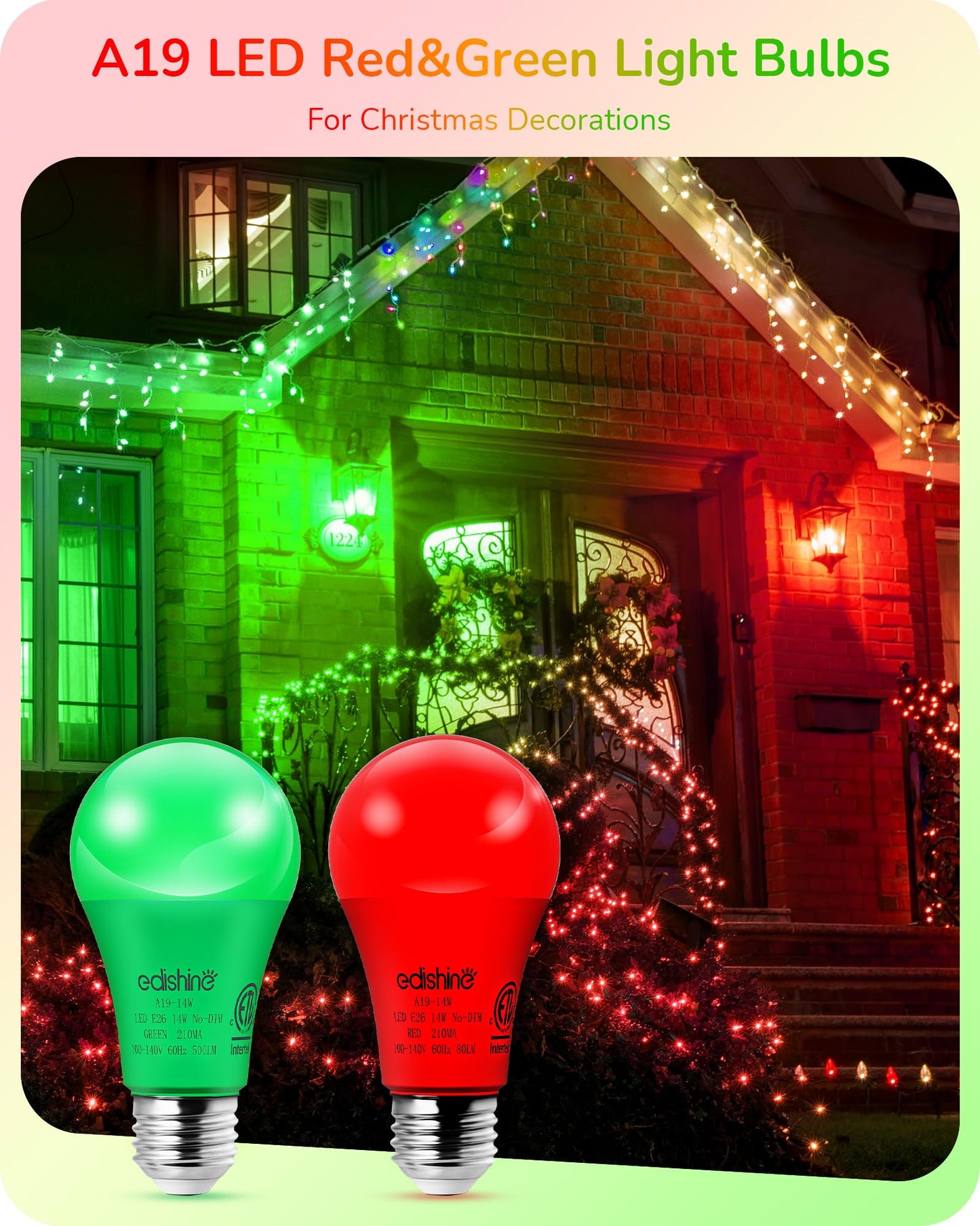 EDISHINE A19 LED Light Bulbs, Red & Green, E26 Base, 4 Pack for Christmas Decoration